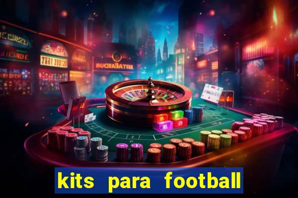 kits para football league 2024